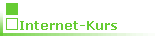 Internet-Kurs